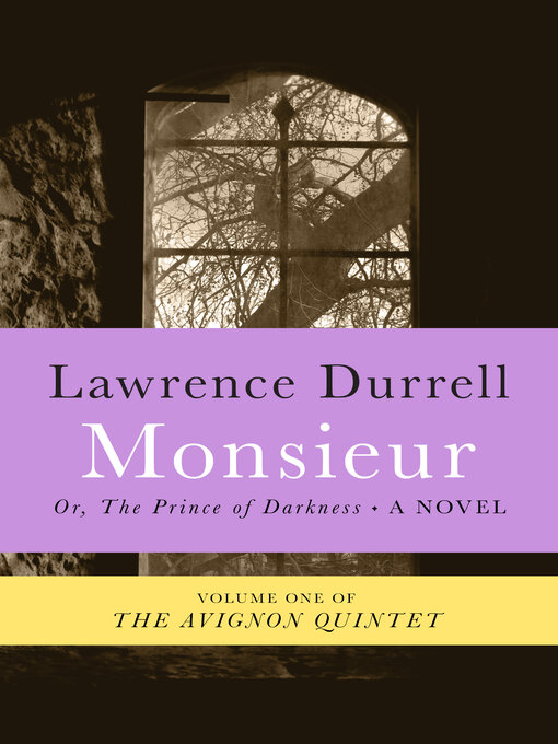 Title details for Monsieur by Lawrence Durrell - Available